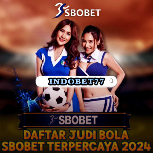 Mengenal sbobet agen Panduan Lengkap untuk Pemain